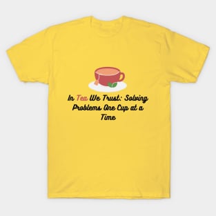 tea drink cute caffeine cup tea lover boba latte kawaii T-Shirt